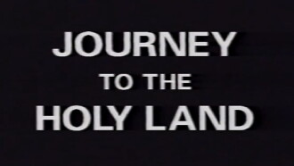 Journey Through the Holy Land Trailer