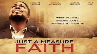 Just a Measure of Faith Trailer