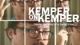 Kemper on Kemper: Inside the Mind of a Serial Killer Trailer