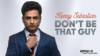 Kenny Sebastian: Don't Be That Guy Trailer