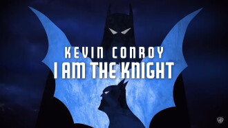 Kevin Conroy: I Am the Knight Trailer