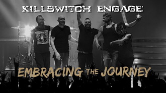 Killswitch Engage: Embracing the Journey Trailer