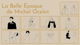 La Belle Époque de Michel Ocelot Trailer