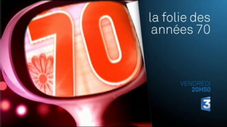 La folie des années 70 Trailer