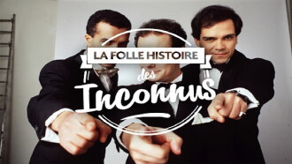 La Folle Histoire des Inconnus Trailer