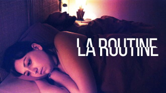La routine Trailer