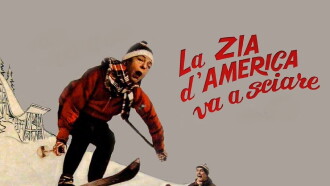 La zia d'America va a sciare Trailer