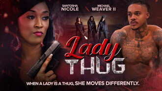 Lady Thug Trailer