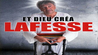 Lafesse : Et Dieu créa... Lafesse Trailer
