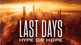 Last Days: Hype or Hope? Trailer