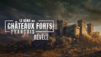 Le génie des Châteaux forts français révélé Trailer