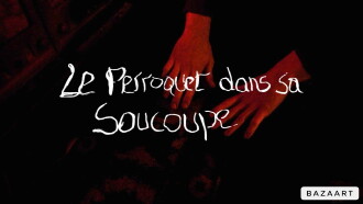 Le Perroquet dans sa Soucoupe (Short Version) Trailer
