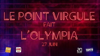 Le Point Virgule fait l'Olympia - 11e édition Trailer