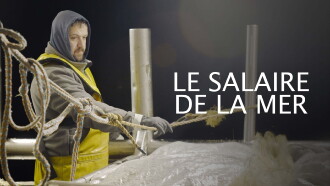 Le salaire de la mer Trailer