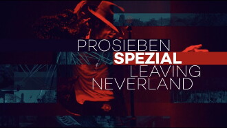 Leaving Neverland: ProSieben Spezial Trailer