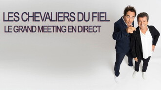 Les Chevaliers du fiel : le grand meeting en direct Trailer