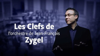 Les clefs de l'orchestre de Jean-François Zygel - La symphonie n°9 de Ludwig van Beethoven Trailer