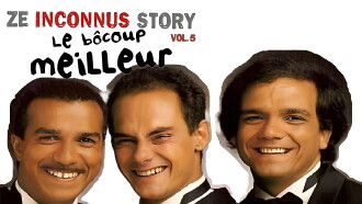 Les Inconnus - Ze Inconnus Story - Le Bôcoup meilleur (Vol. 5) Trailer