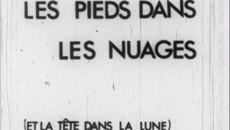 Les pieds dans les nuages (et la tête dans la lune) Trailer