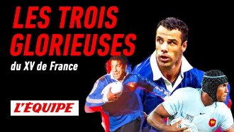 Les Trois Glorieuses du XV de France Trailer