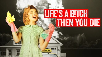 Life's a Bitch Then You Die Trailer
