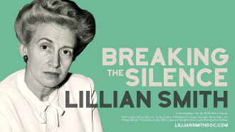Lillian Smith: Breaking the Silence Trailer