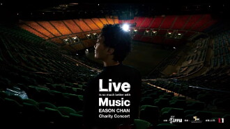 Live is so much better with Music Eason Chan Charity Concert Trailer