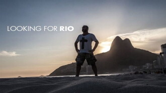 Looking for Rio Trailer