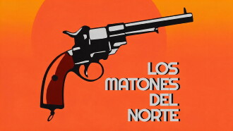 Los Matones Del Norte Trailer