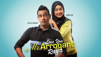 Love You Mr Arrogant Raya Trailer