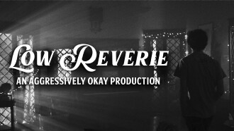 Low Reverie Trailer
