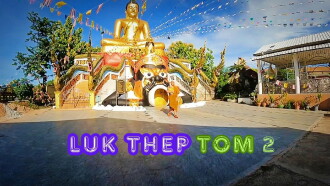 Luk Thep Tom 2 Trailer