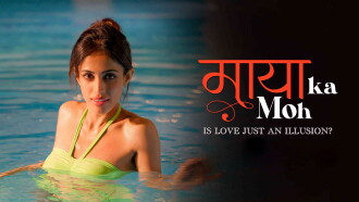 Maaya Ka Moh Trailer