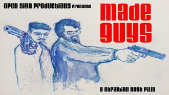 Made Guys Trailer