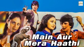 Main Aur Mera Hathi Trailer