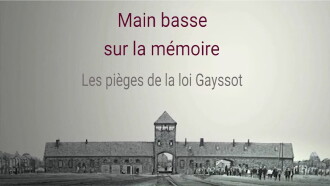Main basse sur la mémoire, les pièges de la loi Gayssot Trailer