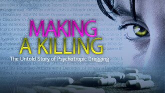 Making a Killing: The Untold Story of Psychotropic Drugging Trailer
