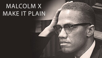 Malcolm X: Make It Plain Trailer