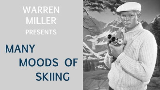 Many Moods of Skiing Trailer