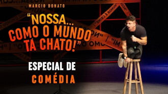 Márcio Donato - Nossa... Como o mundo tá chato Trailer