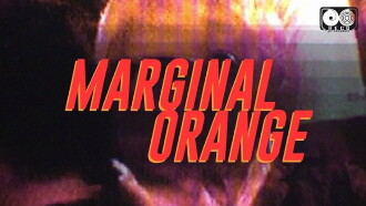 Marginal Orange Trailer