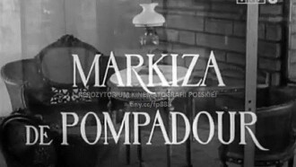 Markiza de Pompadour Trailer