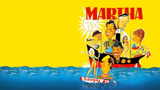 Martha Trailer