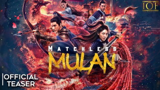 Matchless Mulan Trailer