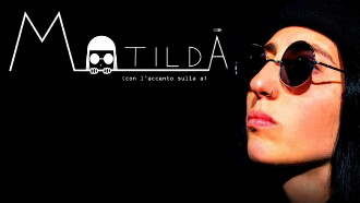Matildà: Con L'Accento Sulla A Trailer