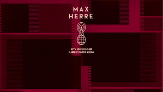 Max Herre: MTV Unplugged KAHEDI Radio Show Trailer