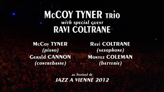 McCoy Tyner Trio & Ravi Coltrane: Jazz à Vienne 2012 Trailer
