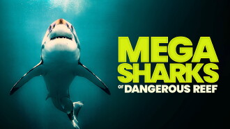 Megasharks of Dangerous Reef Trailer