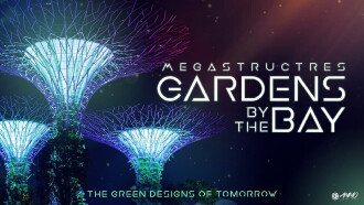 Megastructures: Gardens by the bay Trailer
