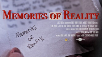 Memories of Reality Trailer
